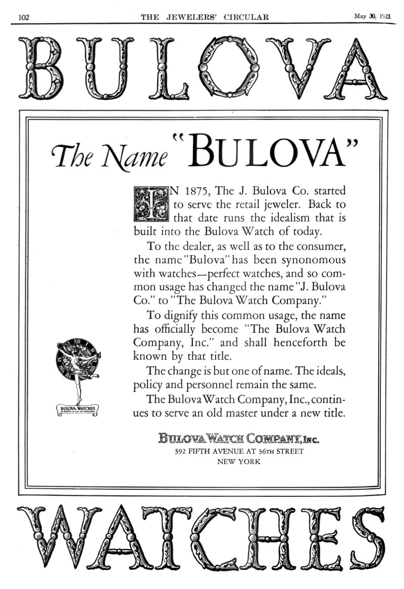 1923 j.Bulova name change to the Bulova Watch Company